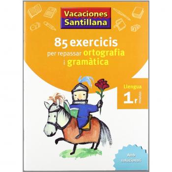 VACANCES 1R PRIMARIA 85 EXERCICIS PER REPASSAR ORTOGRAFIA I GRAMATICA LLENGUA CATALA GRUP PROMOTOR