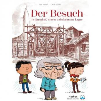 Der besuch in Struthof, einem unbekannten lager