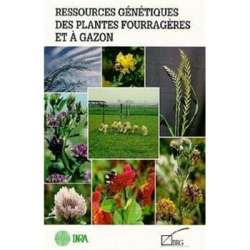 RESSOURCES GENETIQUES DES PLANTES FOURRAGERES ET A GAZON