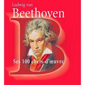 Beethoven : Coffret des 100 Merveilles