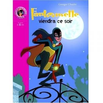 Fantômette viendra ce soir