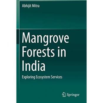 Mitra, Abhijit: Mangrove Forests in India