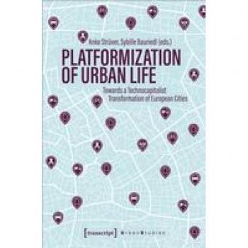 Platformization of Urban Life