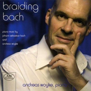 Braiding Bach by BACH JOHANN SEBASTIAN / WOYKE [Audio CD]