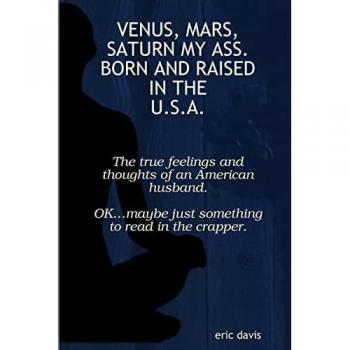 VENUS, MARS, SATURN MY ASS.