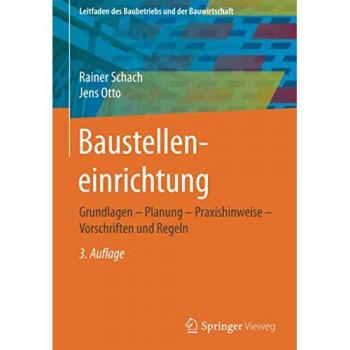 Baustelleneinrichtung: Grundlagen
