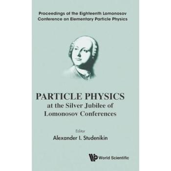 Particle Physics at the Silver Jubilee of Lomonosov Conferences