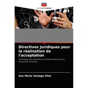 Directives juridiques pour la réalisation de l'acceptation: d'héritage avec bénéfice d'inventaire dans la voie volontaire notariale