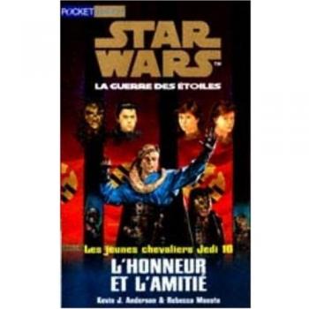 Star wars. Les jeunes chevaliers Jedi, N°  10 : L'honneur et l'amitié (Fantastique)