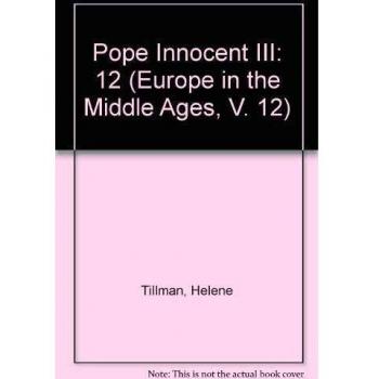 Pope Innocent III,  Europe in the Middle Ages, V. 12