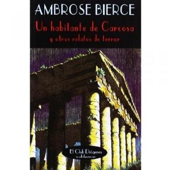 Un Habitante de Carcosa y Otros Relatos de Terror