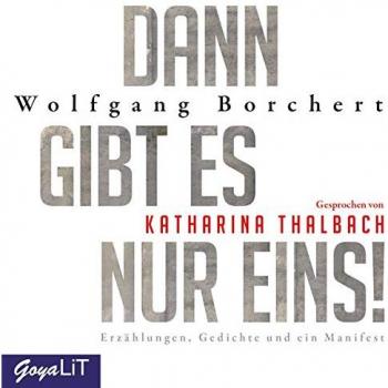Dann gibt es nur eins! Erzählungen, Gedichte und ein Manifest