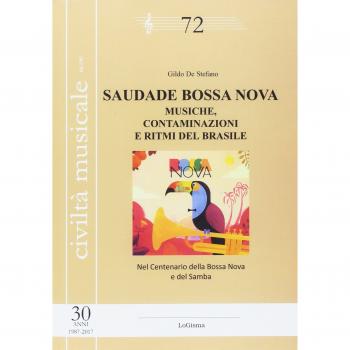 Saudade Bossa Nova. Musiche, contaminazioni e ritmi del Brasile