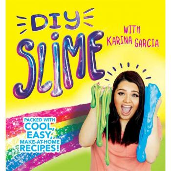 DIY Slime by Karina Garcia