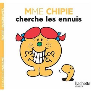 Monsieur Madame: Mme Chipie Cherche Les Ennuis