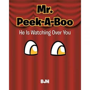 Bjh: Mr. Peek-A-Boo