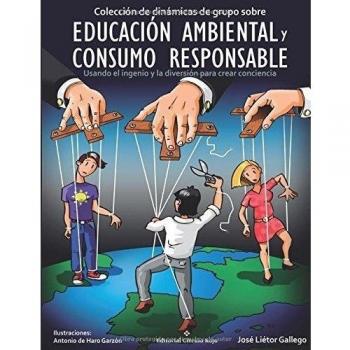 Colección de dinámicas de grupo sobre Educación Ambiental y Consumo Responsable (Tapa blanda).