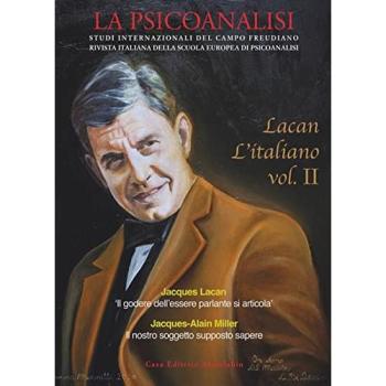 La psicoanalisi. Studi italiani internazionali del campo freudian...