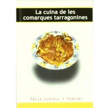 LA CUINA DE LES COMARQUES TARRAGONINES