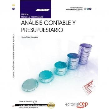 MANUAL ANÁLISIS CONTABLE Y PRESUPUESTARIO. MF0498_3. CERTIFICADOS DE PROFESIONALIDAD