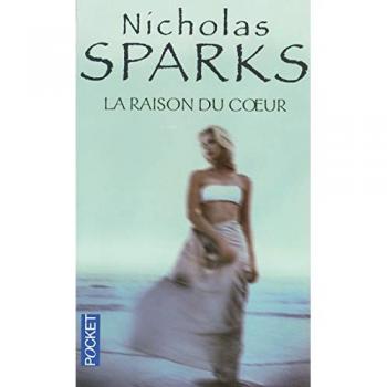 Nicholas Sparks La Raison Du Coeur