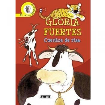 Cuentos de risa. El perro Picatoste (Biblioteca Gloria Fuertes)