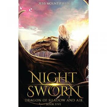 Night Sworn: Dragon of Shadow and Air, Band 5