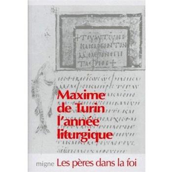 Maxime De Turin Prêche L'année Liturgique