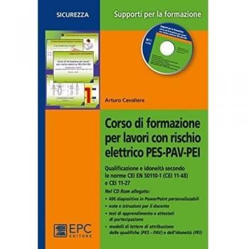 Corso di formazione per lavori con rischio elettrico PES-PAV-PEI. Qualificazione e idoneità secondo le norme CEI EN 50110-1