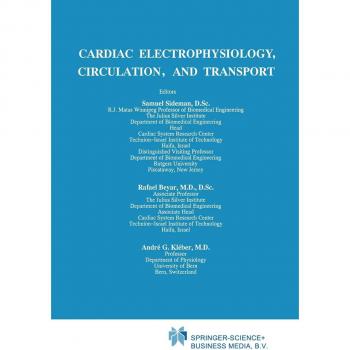 Cardiac Electrophysiology, Circulation, and Transport
