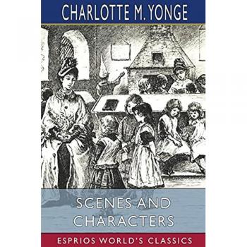 Scenes and Characters (Esprios Classics)