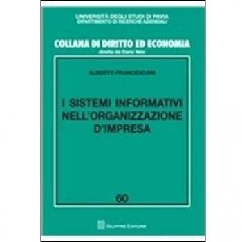 I sistemi informativi nell'organizzazione d'impresa
