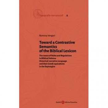 Toward a Contrastive Semantics of the Biblical Lexicon. The nouns...