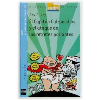 El Capitán Calzoncillos y el ataque de los retretes parlantes