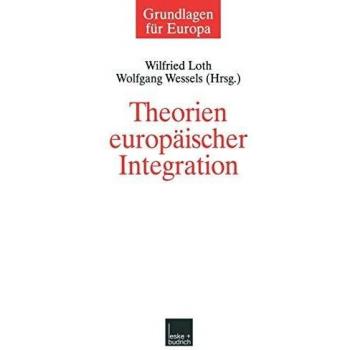 Theorien europäischer Integration