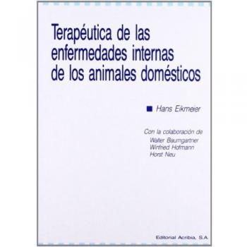 Terapéutica de las enfermedades internas de los animales domésticos