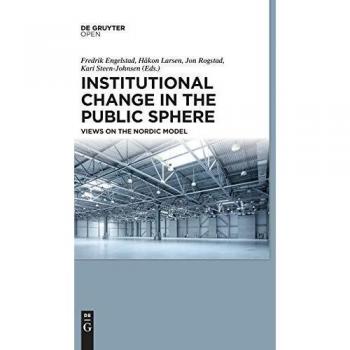 Institutional Change in the Public Sphere