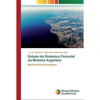 Quissindo, I. A. B.: Estudo da Dinâmica Florestal do Miombo Angolano