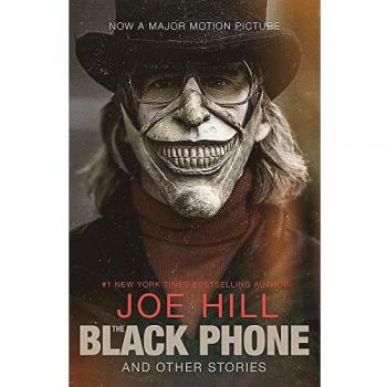 The Black Phone and Other Stories: Previously published as 20th Century Ghosts