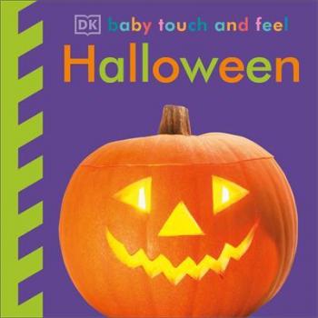 Halloween Baby Touch and Feel Book