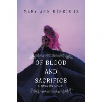 Of Blood and Sacrifice