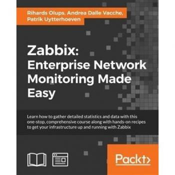 Zabbix: Enterprise Network Monitoring Made Easy