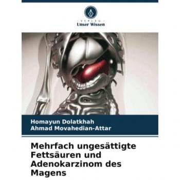 Mehrfach ungesättigte Fettsäuren und Adenokarzinom des Magens