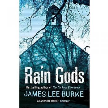 Burke, James Lee Rain Gods (Hackberry Holland)