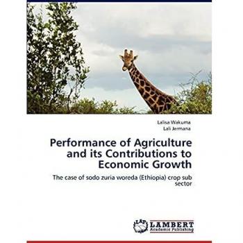 Performance of Agriculture and its Contributions to Economic Growth: The case of sodo zuria woreda