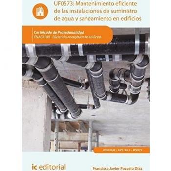 Mantenimiento eficiente de las instalaciones de suministro de agua y saneamiento en edificios. Enac0108