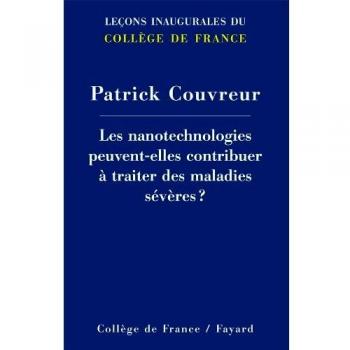 Les Nanotechnologies Peuvent-Elles Contribuer À Traiter Des Maladies Sévères ?