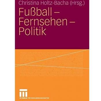 Fussball-Fernsehen-Politik