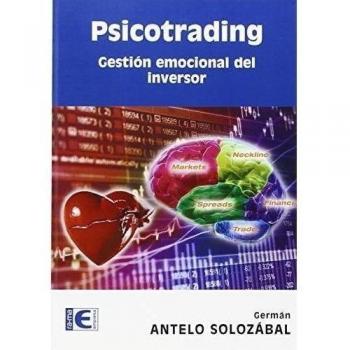 PSICOTRADING: GESTION EMOCIONAL DEL INVERSOR