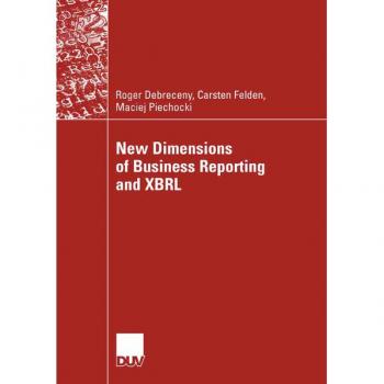 New Dimensions of Business Reporting and XBRL